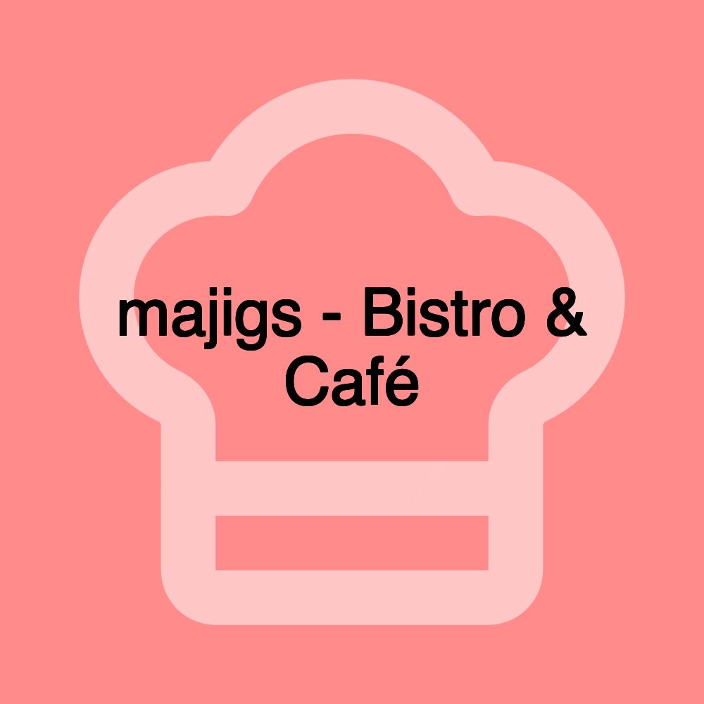 majigs - Bistro & Café