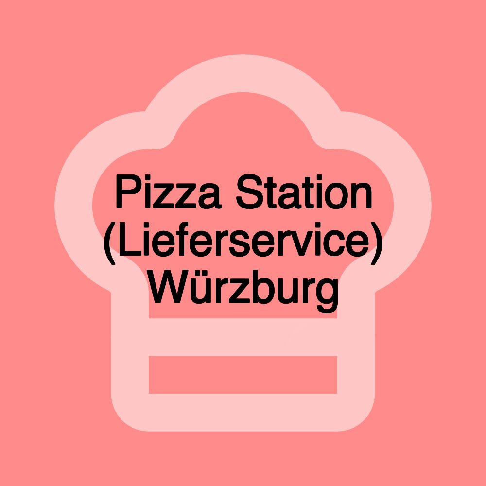 Pizza Station (Lieferservice) Würzburg