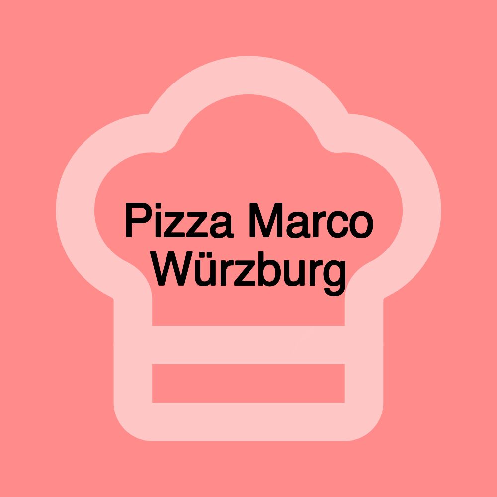 Pizza Marco Würzburg