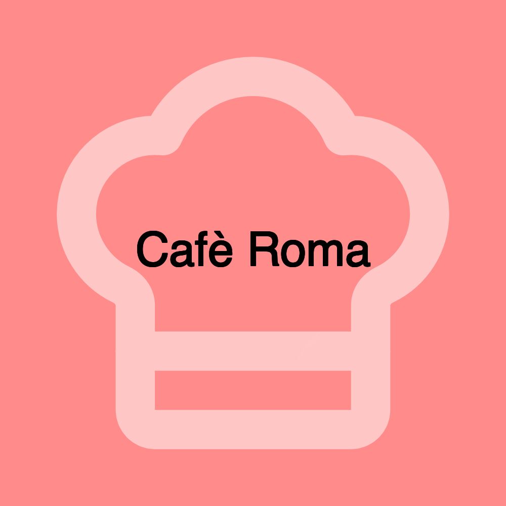 Cafè Roma