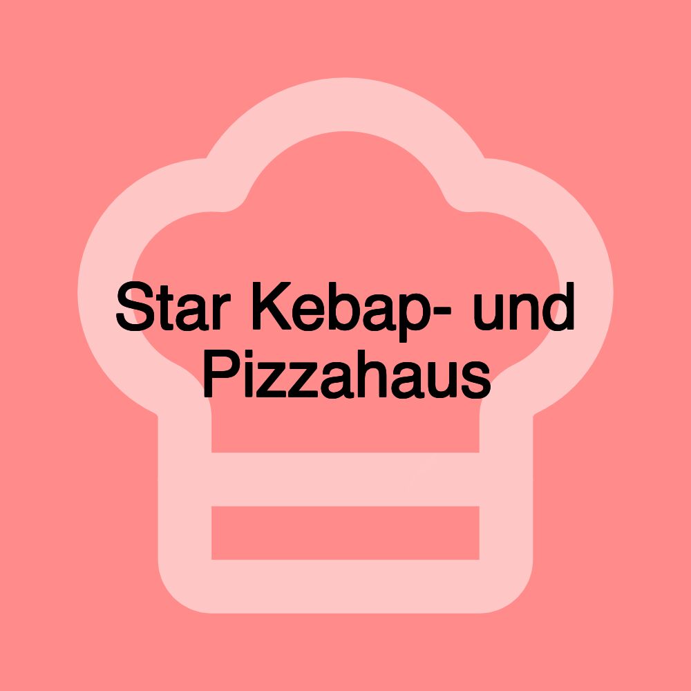 Star Kebap- und Pizzahaus