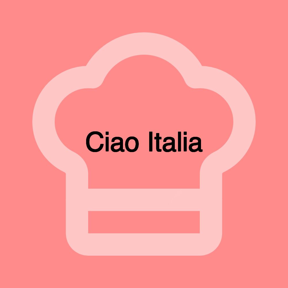 Ciao Italia