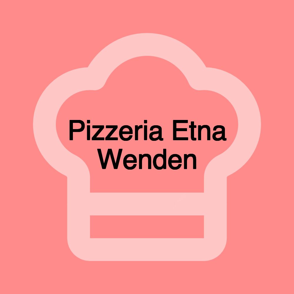 Pizzeria Etna Wenden