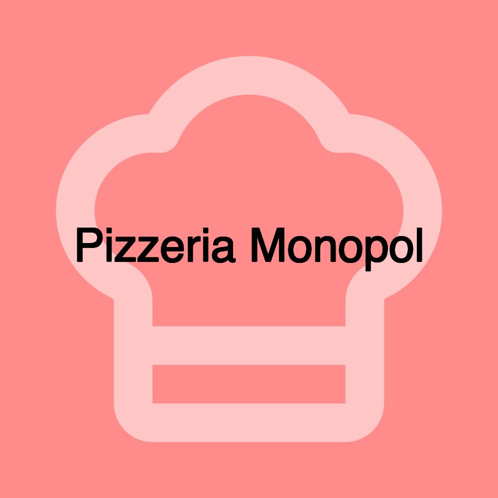 Pizzeria Monopol