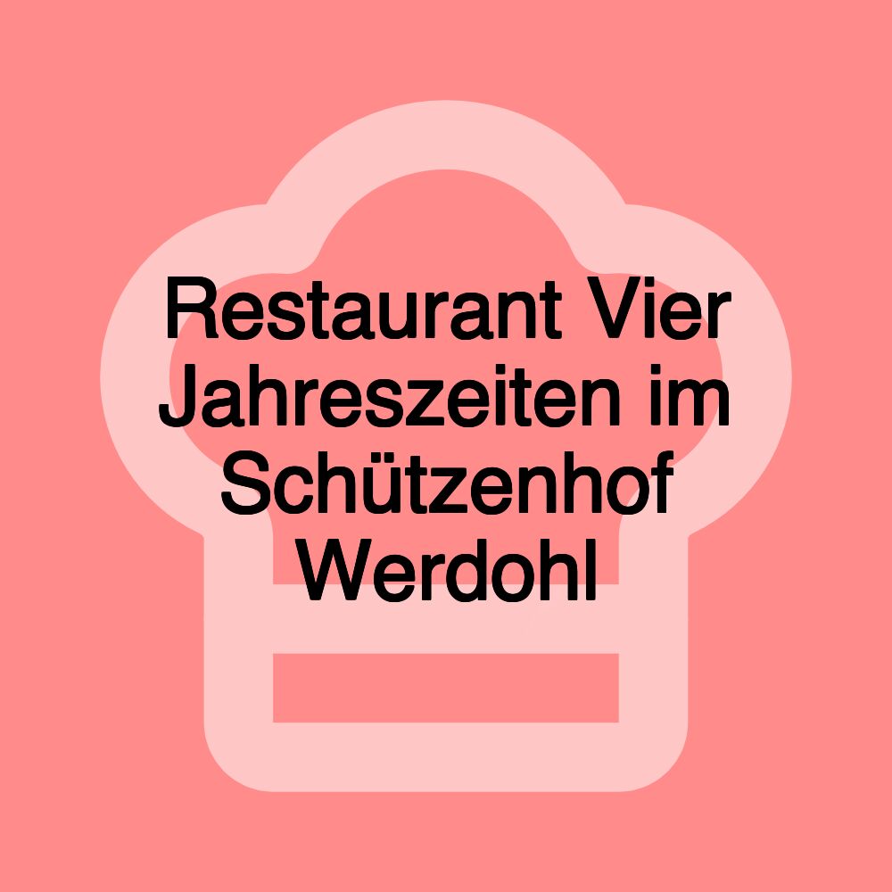 Restaurant Vier Jahreszeiten im Schützenhof Werdohl