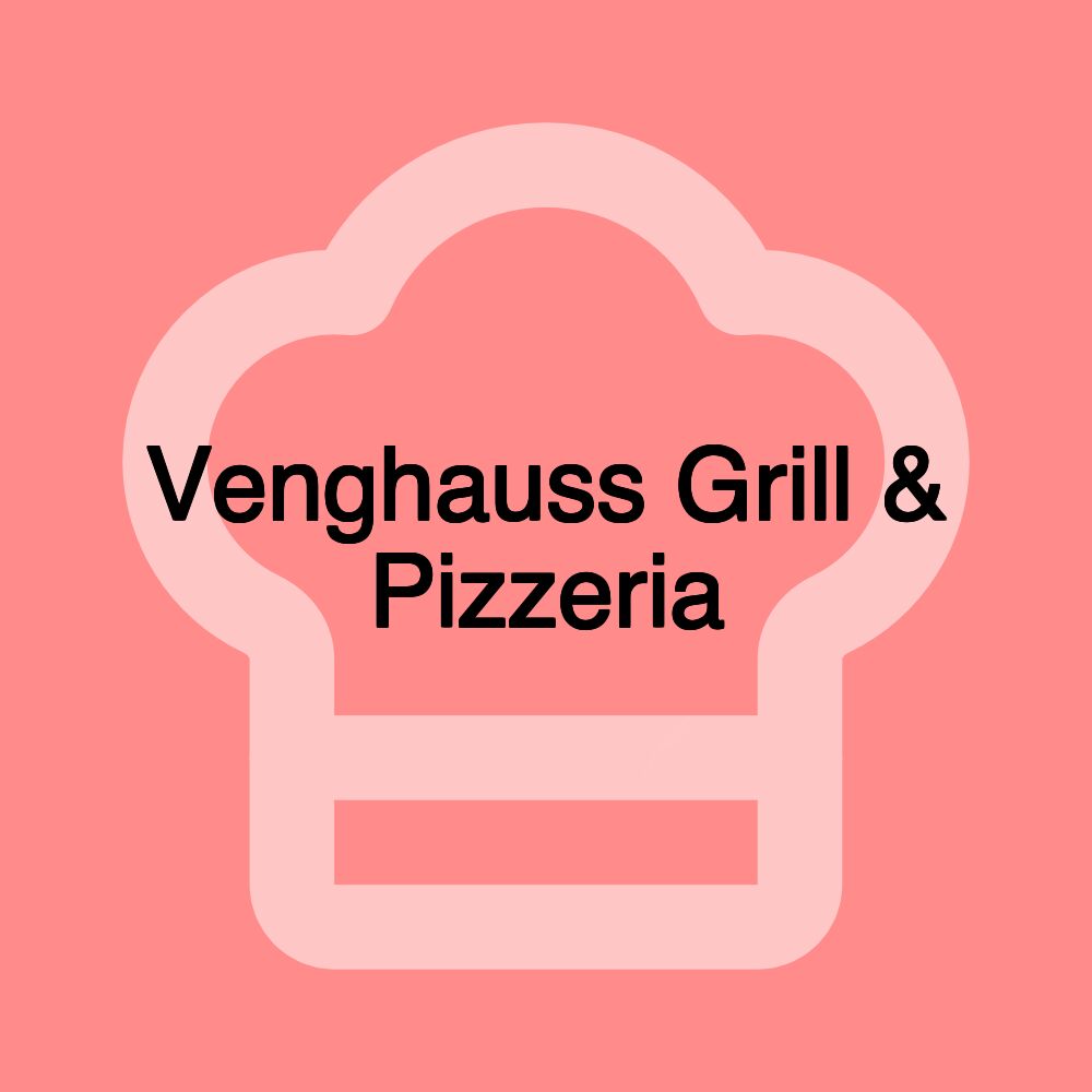 Venghauss Grill & Pizzeria