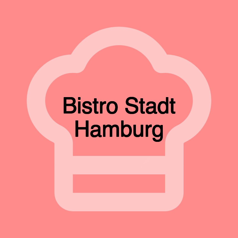 Bistro Stadt Hamburg