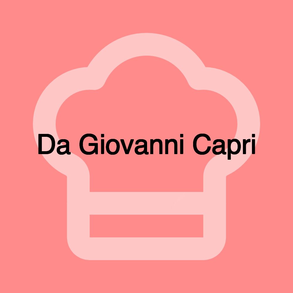 Da Giovanni Capri