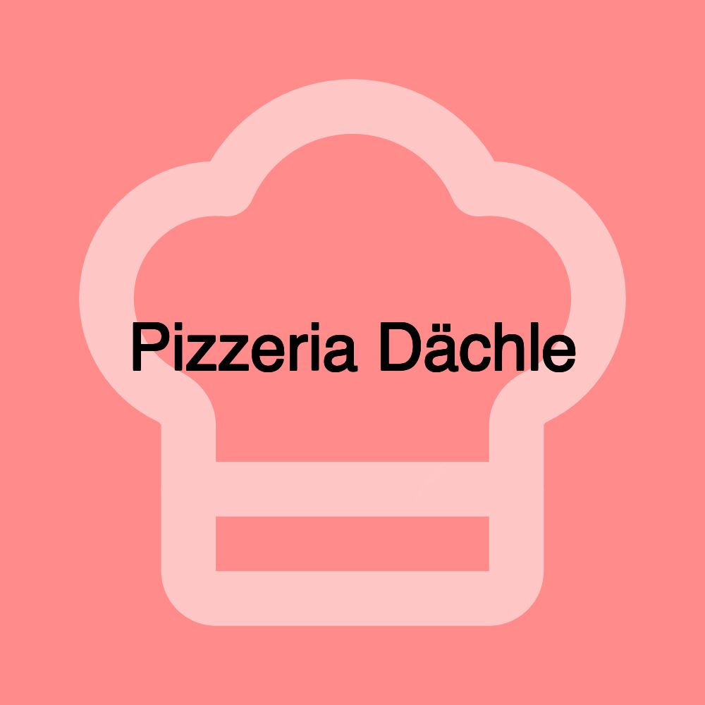 Pizzeria Dächle