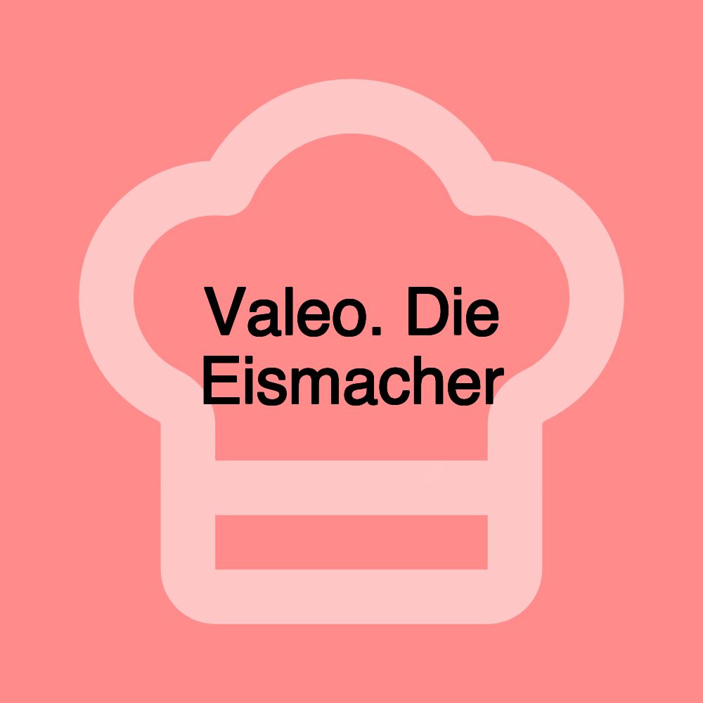 Valeo. Die Eismacher