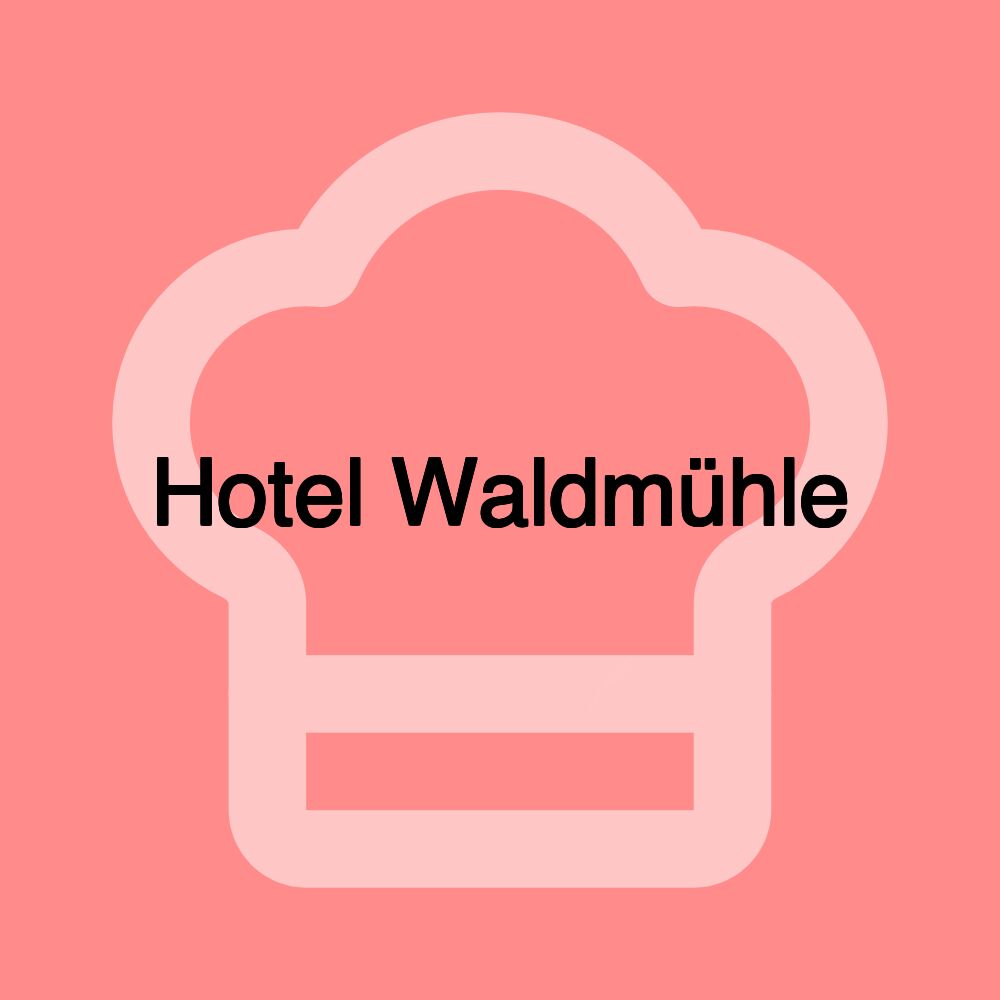 Hotel Waldmühle