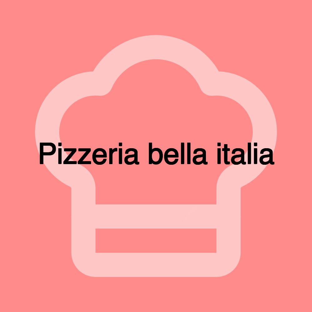 Pizzeria bella italia