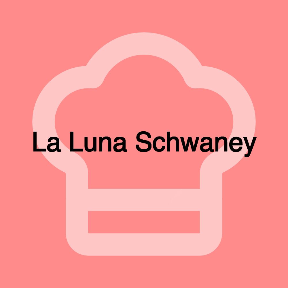 La Luna Schwaney