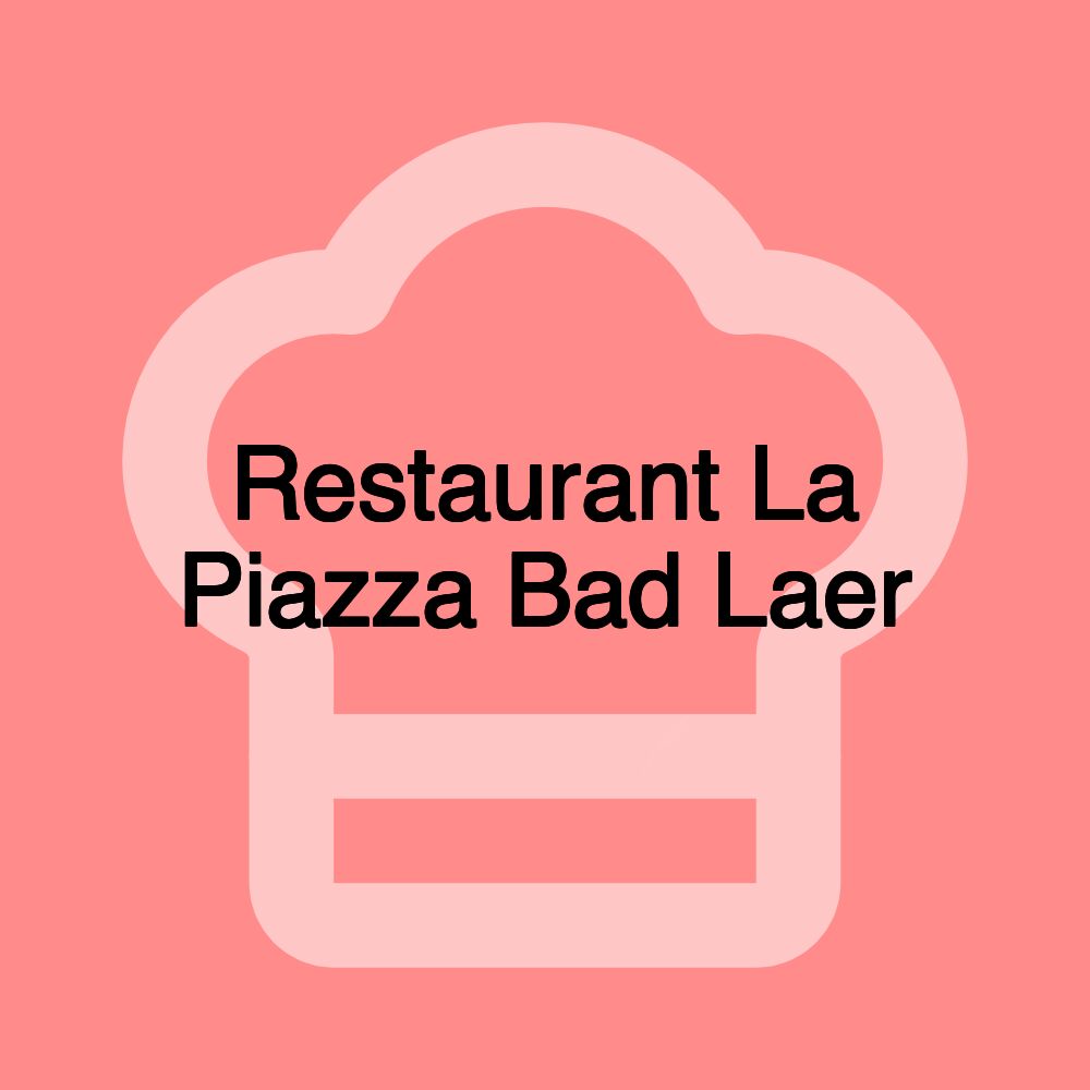 Restaurant La Piazza Bad Laer