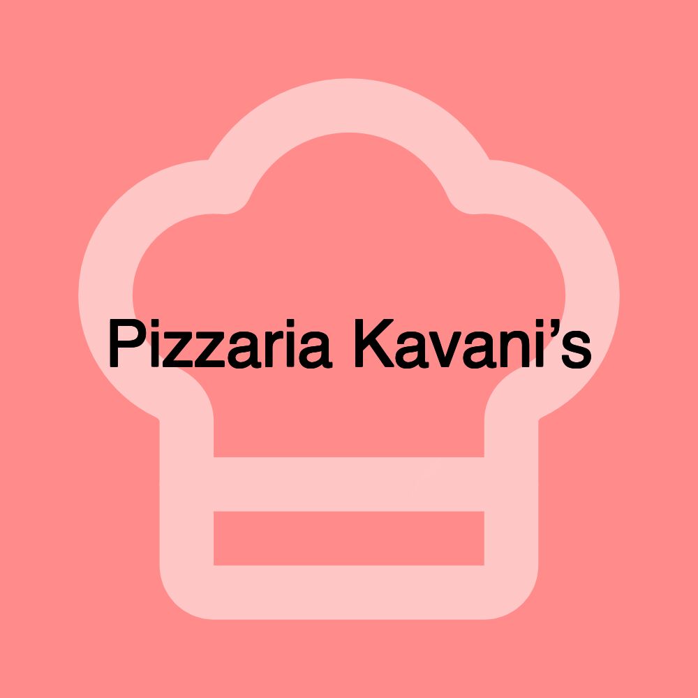 Pizzaria Kavani’s