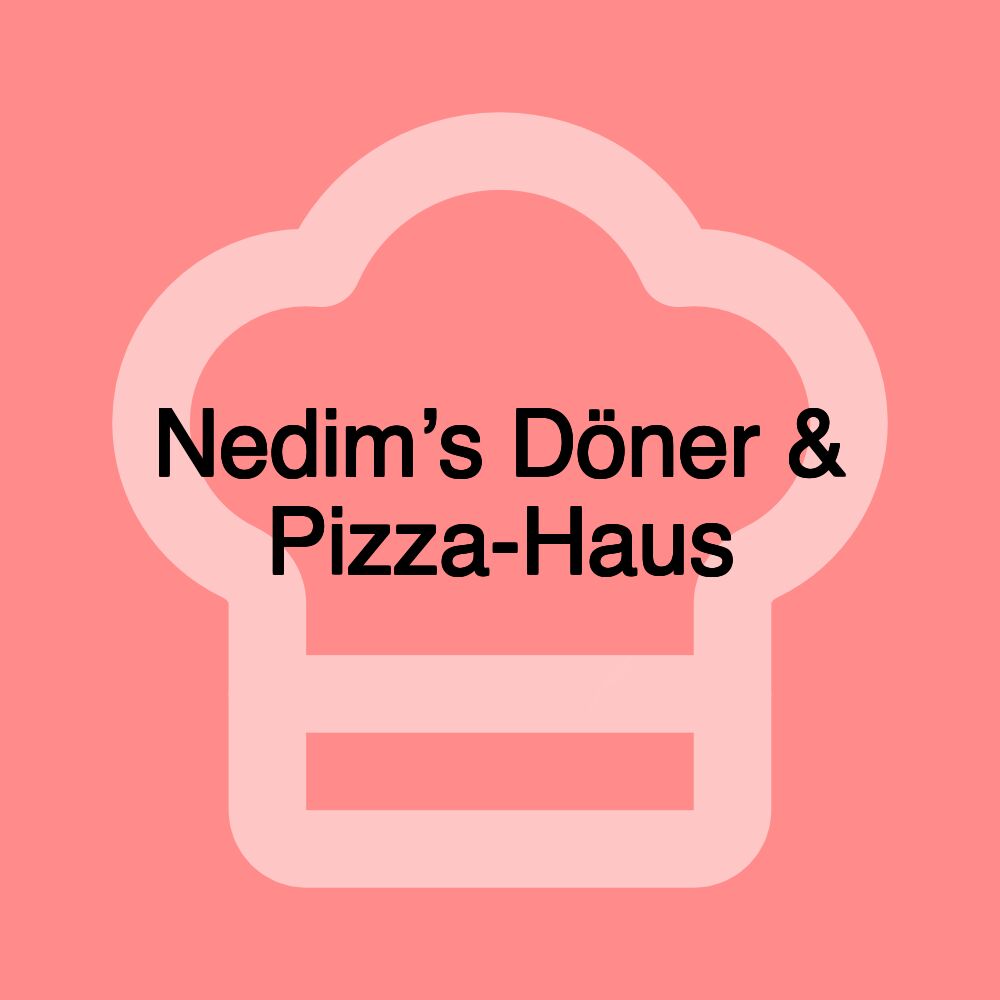 Nedim’s Döner & Pizza-Haus