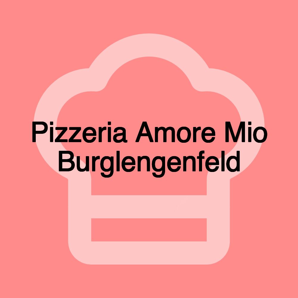 Pizzeria Amore Mio Burglengenfeld