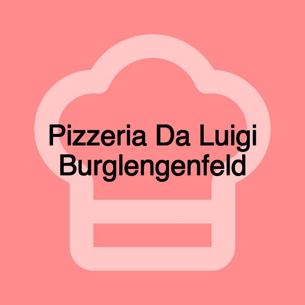 Pizzeria Da Luigi Burglengenfeld