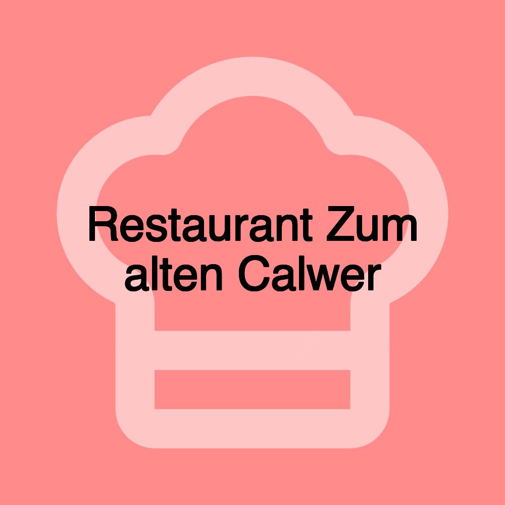 Restaurant Zum alten Calwer