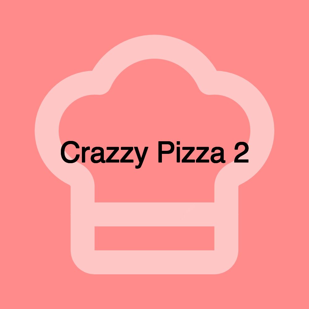 Crazzy Pizza 2