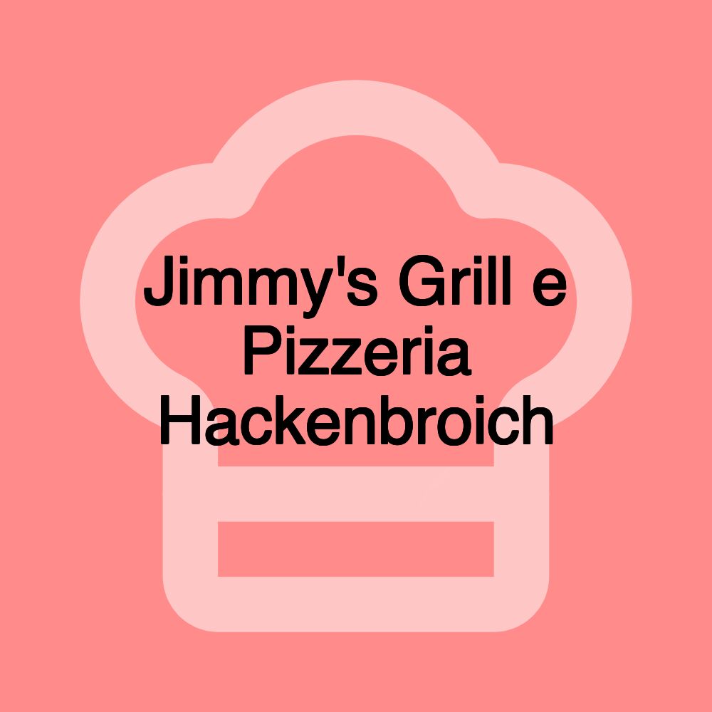 Jimmy's Grill e Pizzeria Hackenbroich