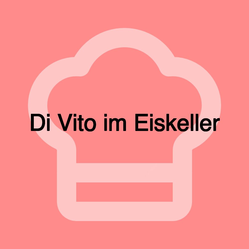 Di Vito im Eiskeller