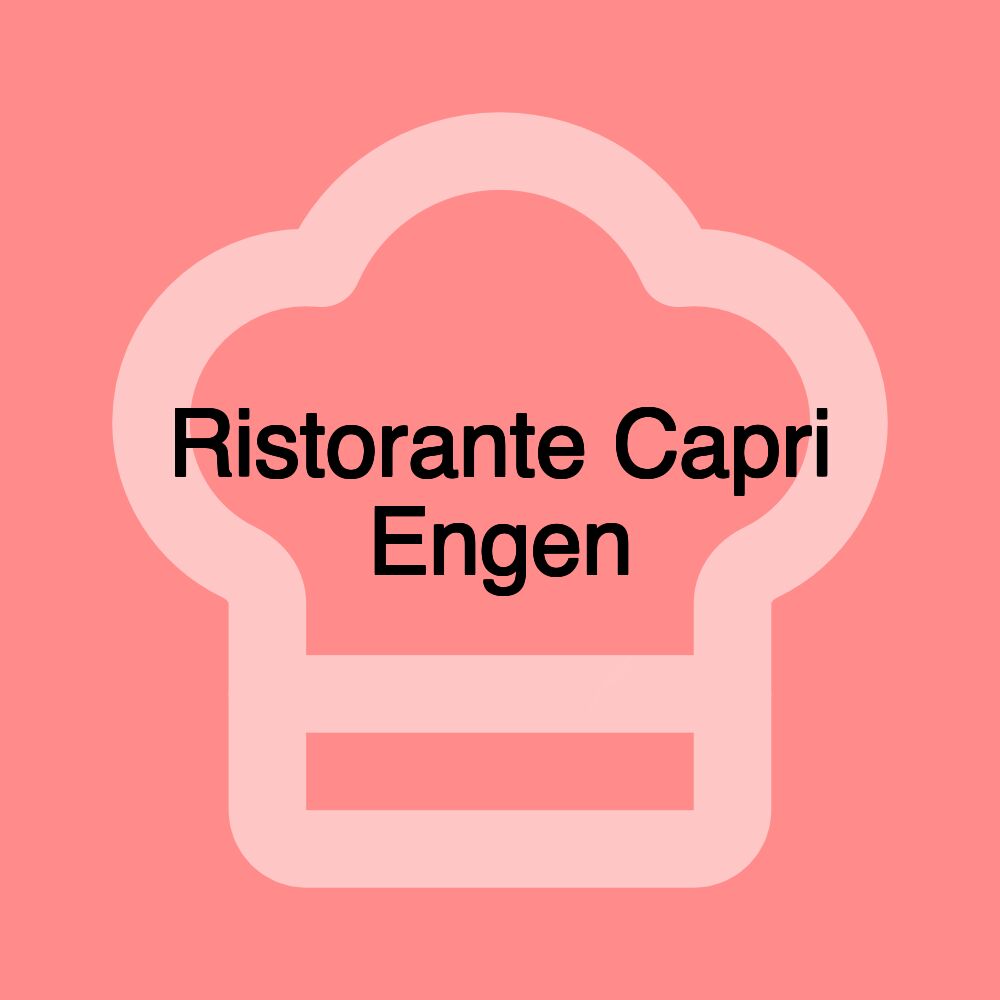 Ristorante Capri Engen