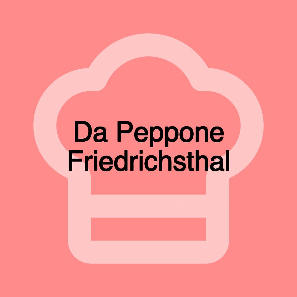 Da Peppone Friedrichsthal