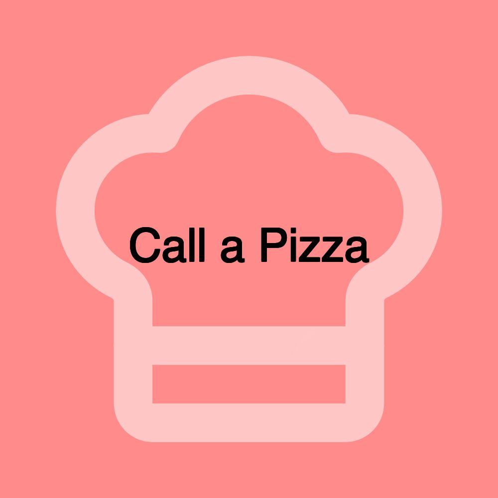 Call a Pizza