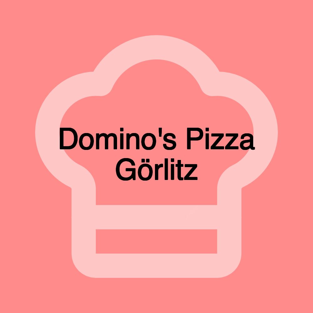 Domino's Pizza Görlitz