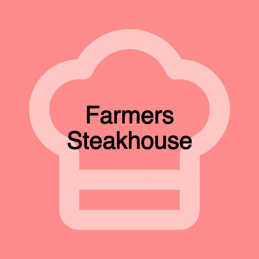 Farmers Steakhouse