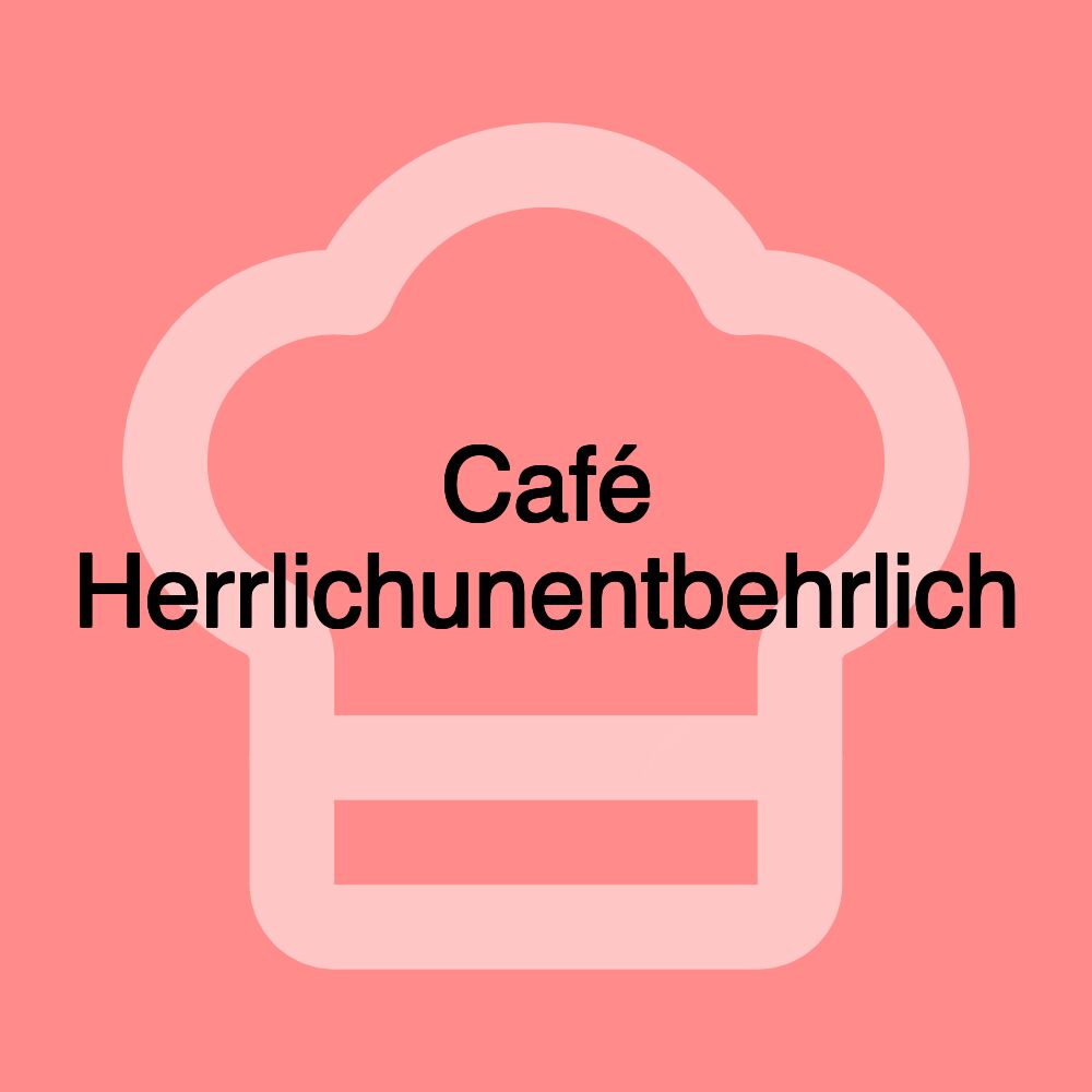 Café Herrlichunentbehrlich