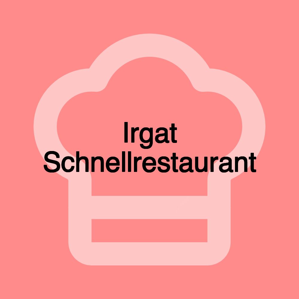 Irgat Schnellrestaurant