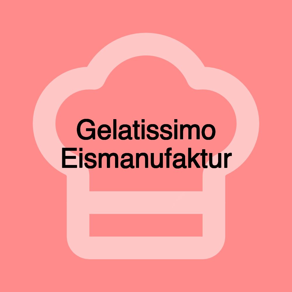 Gelatissimo Eismanufaktur