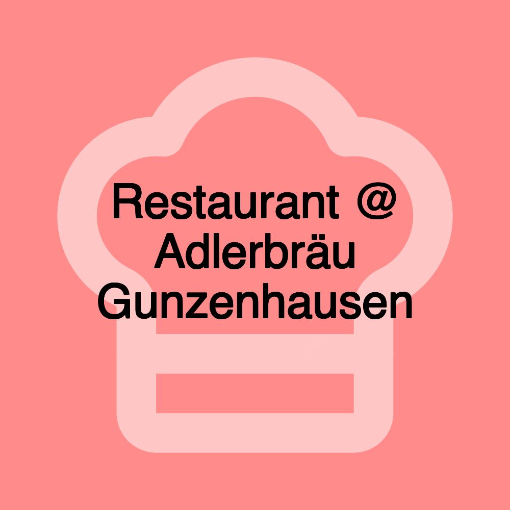 Restaurant @ Adlerbräu Gunzenhausen