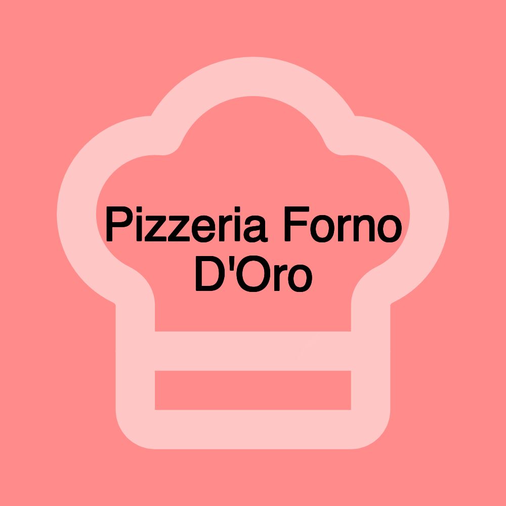 Pizzeria Forno D'Oro