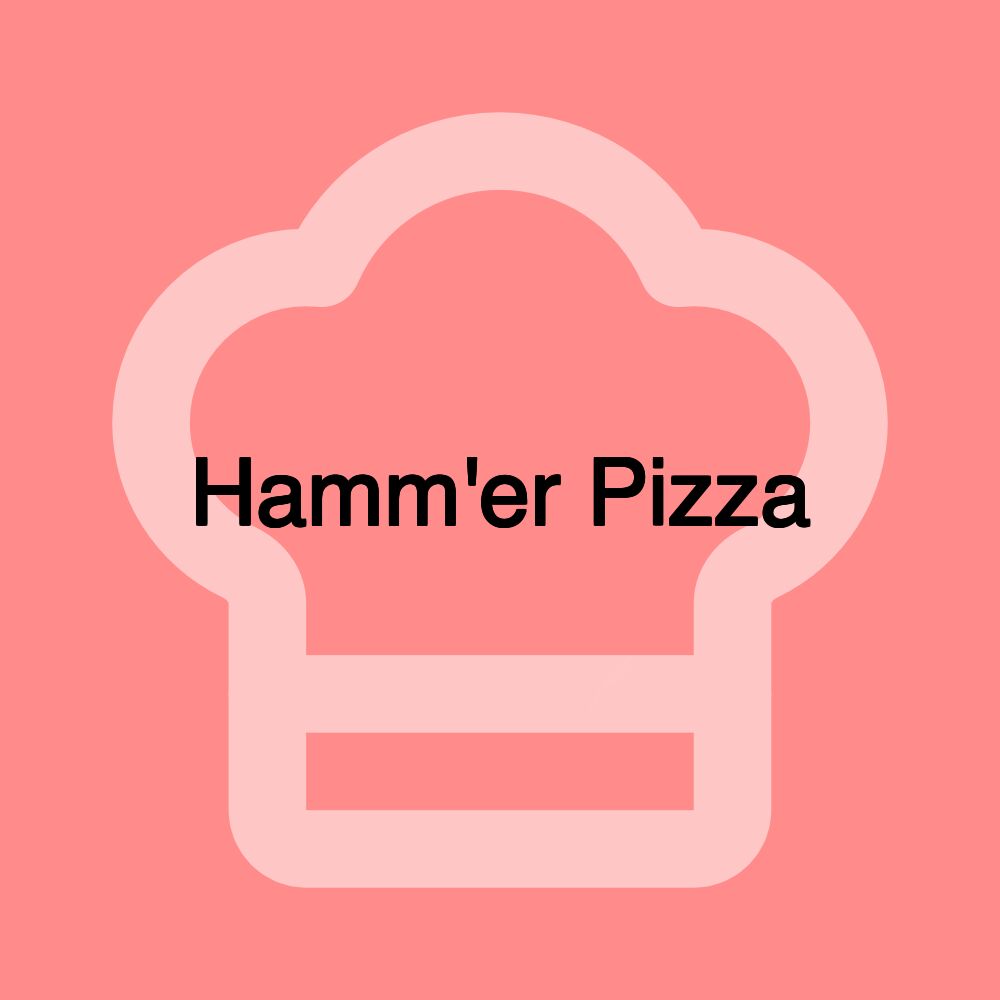 Hamm'er Pizza