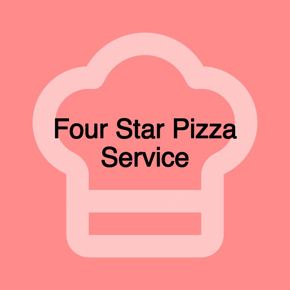 Four Star Pizza Service