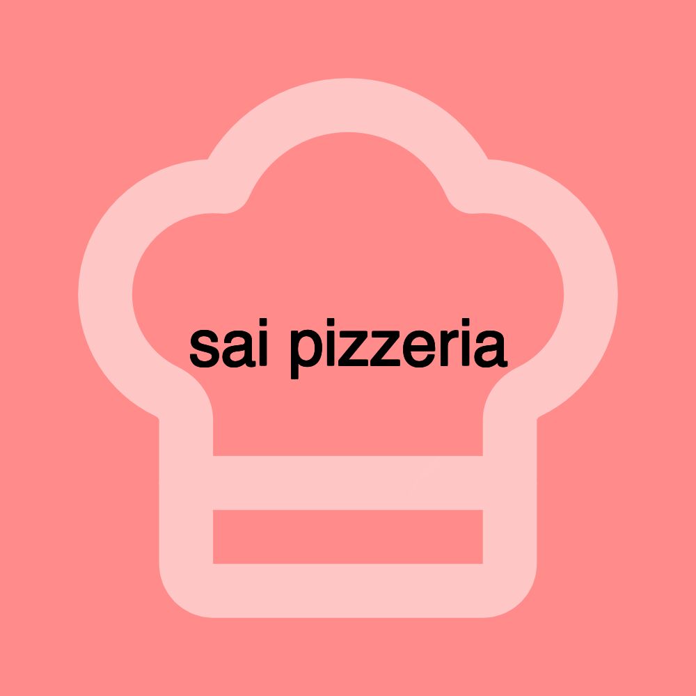 sai pizzeria