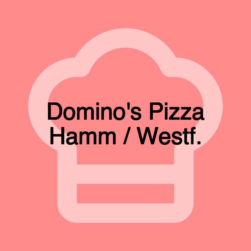 Domino's Pizza Hamm / Westf.