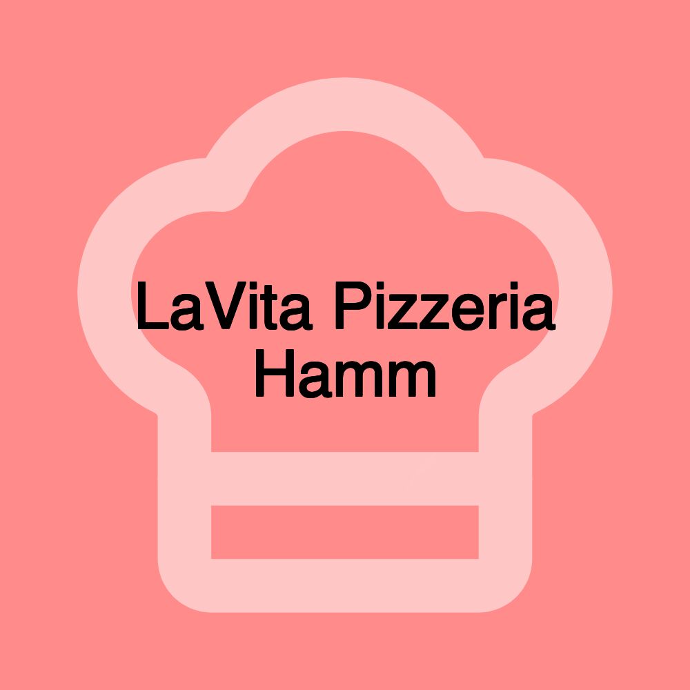 LaVita Pizzeria Hamm