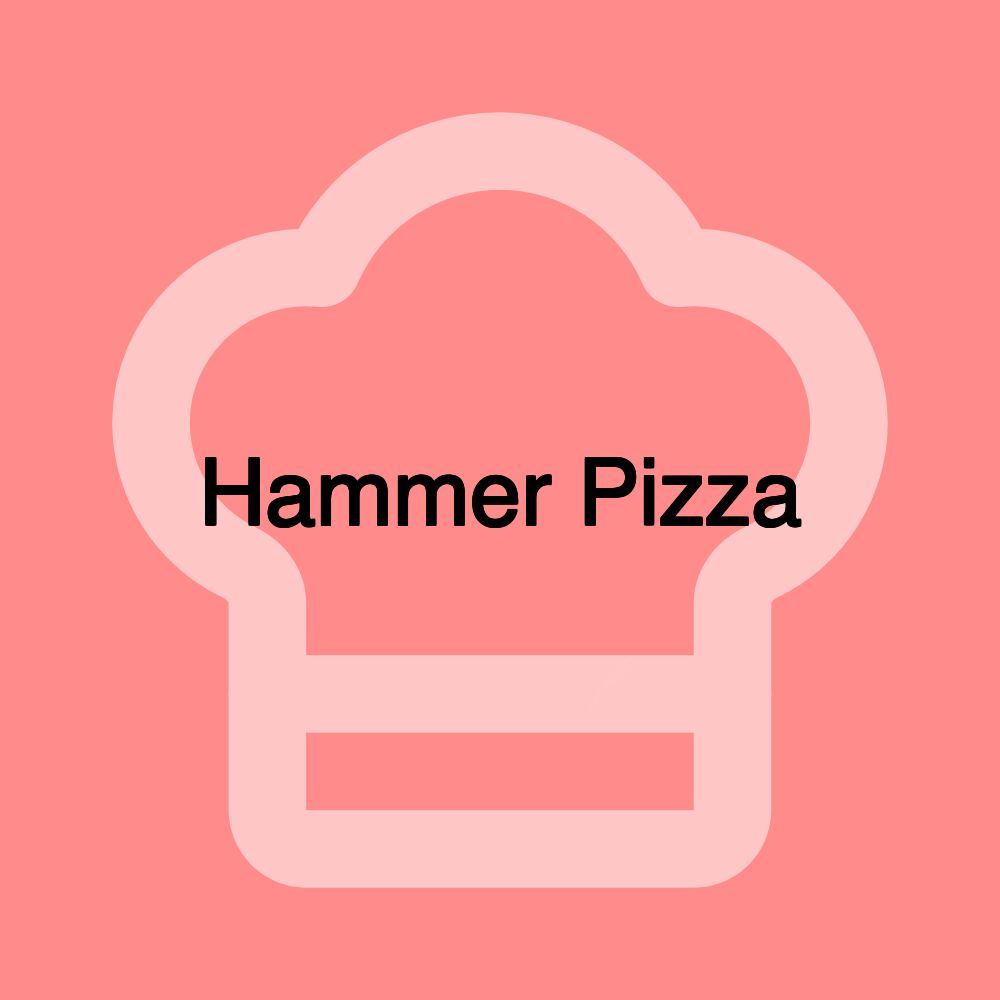 Hammer Pizza