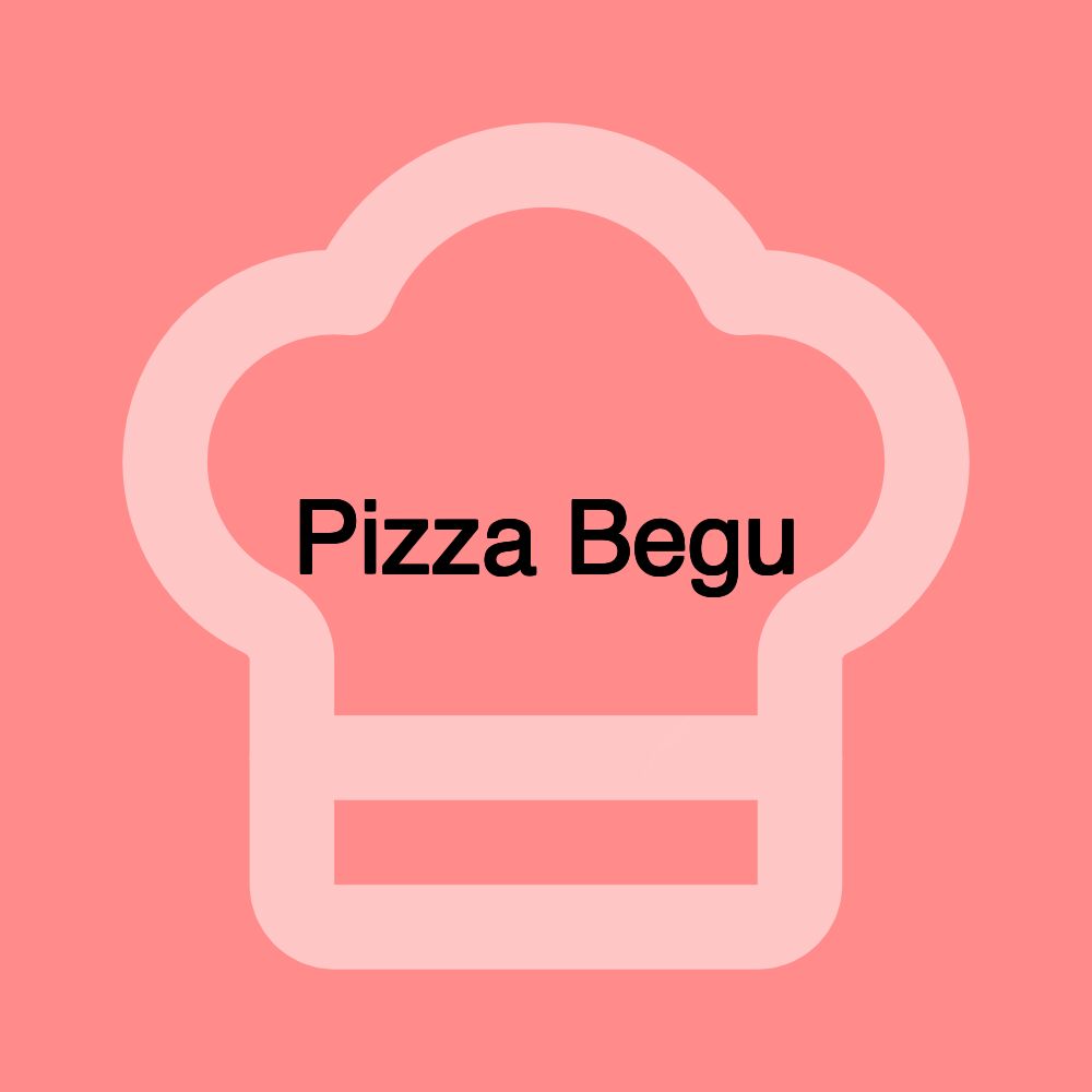 Pizza Begu