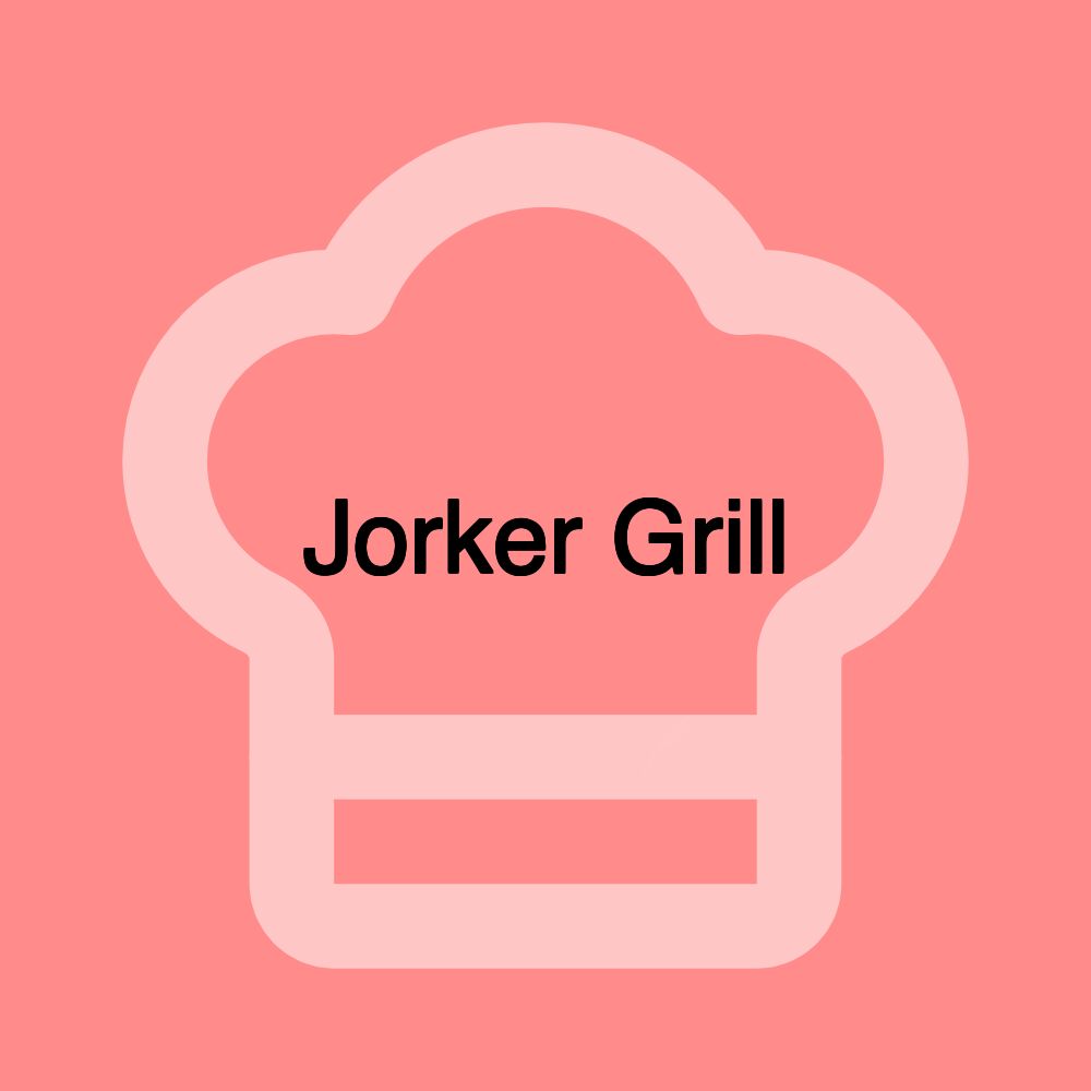 Jorker Grill