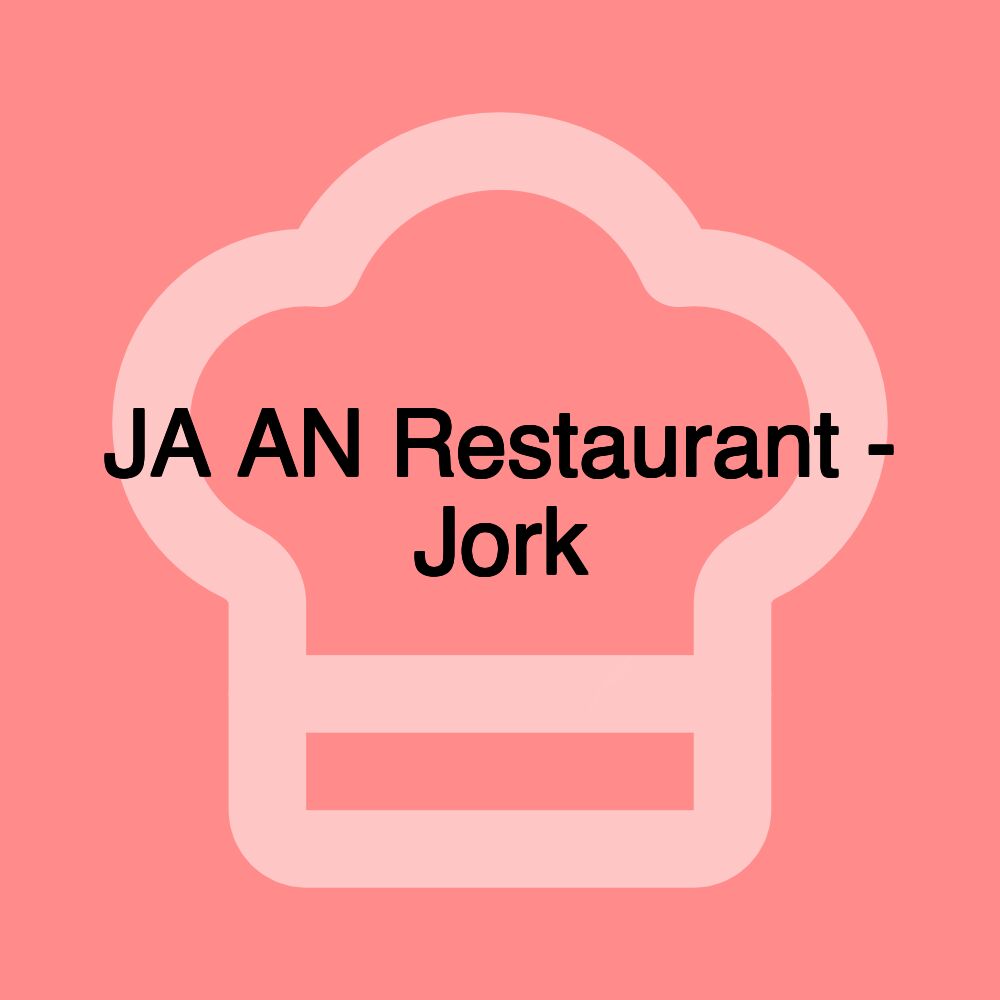 JA AN Restaurant - Jork