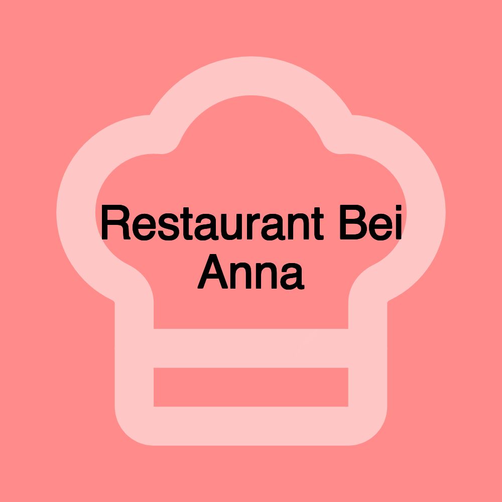 Restaurant Bei Anna