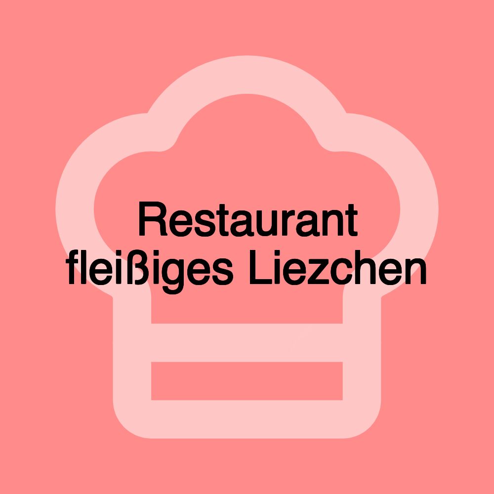 Restaurant fleißiges Liezchen