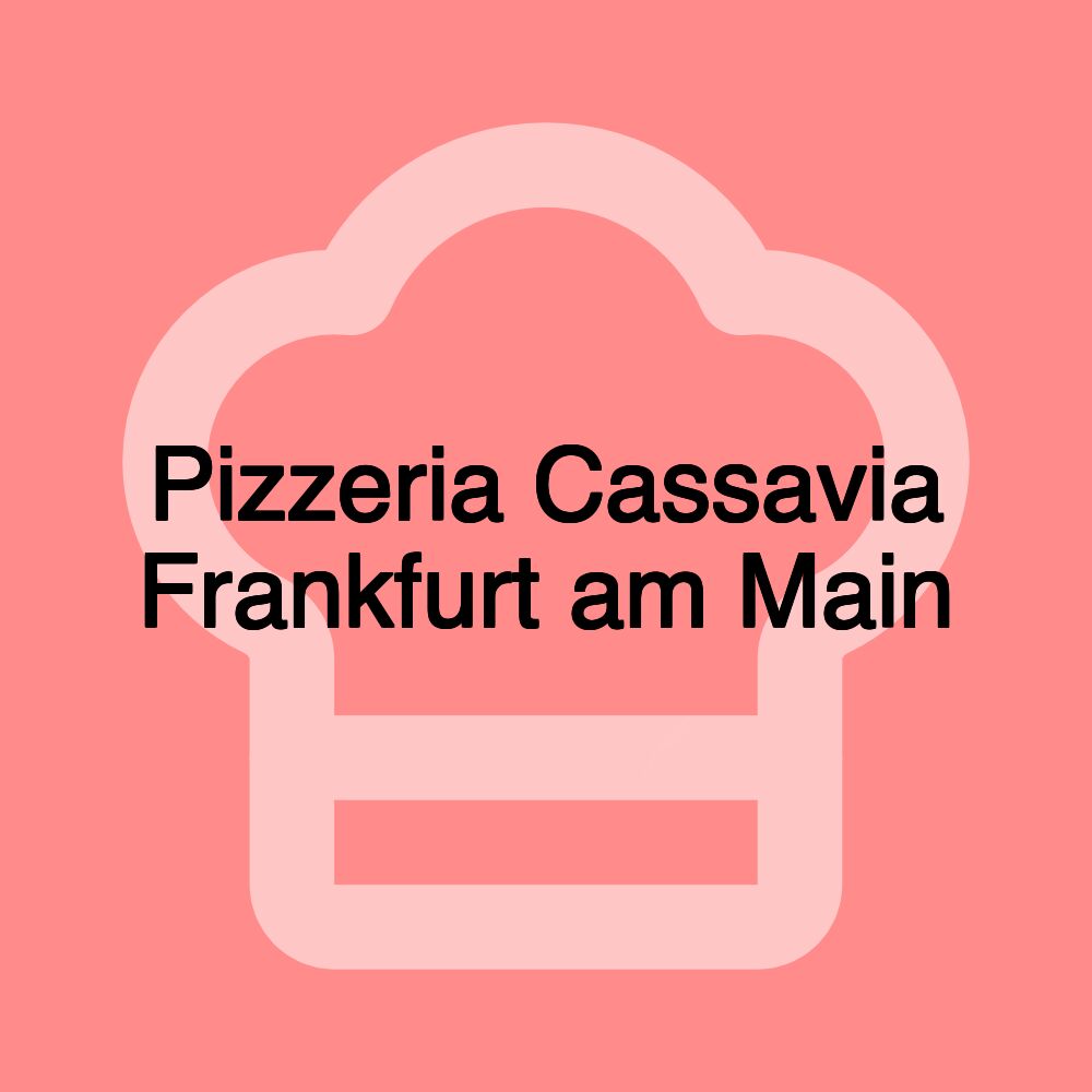 Pizzeria Cassavia Frankfurt am Main