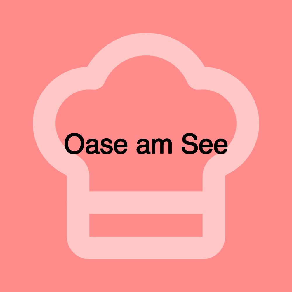 Oase am See