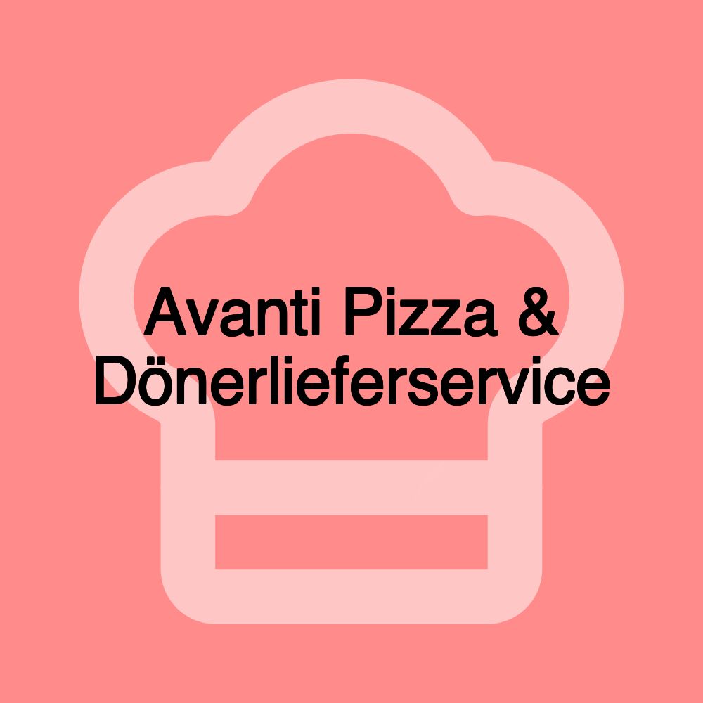 Avanti Pizza & Dönerlieferservice